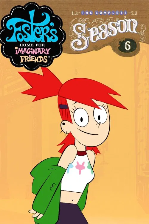 Foster’s Home for Imaginary Friends Season 6 บ้านของผองเพื่อนในจินตนาการ ซีซั่น 6 ตอนที่ 1-9 พากย์ไทย